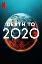 Watch Death to 2020 Vumoo