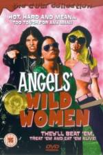 Watch Angels' Wild Women Vumoo