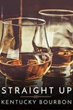 Watch Straight Up: Kentucky Bourbon Vumoo