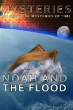 Watch Mysteries of Noah and the Flood Vumoo