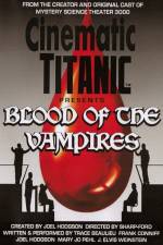 Watch Cinematic Titanic Blood of the Vampires Vumoo
