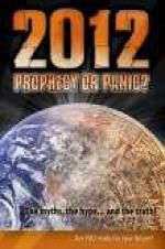 Watch 2012: Prophecy or Panic? Vumoo