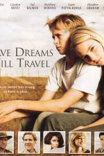 Watch Have Dreams Will Travel Vumoo