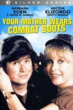 Watch Your Mother Wears Combat Boots Vumoo