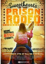 Watch Sweethearts of the Prison Rodeo Vumoo