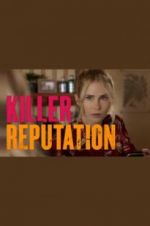 Watch Killer Reputation Vumoo