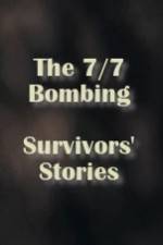 Watch The 7/7 Bombing: Survivors' Stories Vumoo