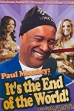 Watch Paul Mooney: It\'s the End of the World Vumoo