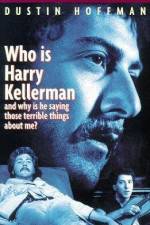 Watch Who Is Harry Kellerman and Why Is He Saying Those Terrible Things About Me? Vumoo