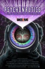 Watch Psychonautics: A Comic\'s Exploration Of Psychedelics Vumoo