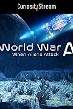 Watch World War A Aliens Invade Earth Vumoo