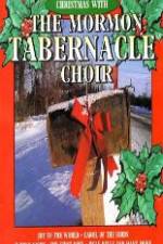 Watch Christmas With The Mormon Tabernacle Choir Vumoo