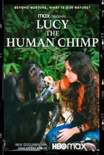 Watch Lucy, the Human Chimp Vumoo