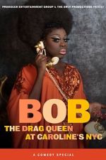 Watch Bob the Drag Queen: Live at Caroline\'s (TV Special 2020) Vumoo