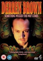 Watch Derren Brown: Something Wicked This Way Comes Vumoo