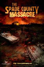 Watch The Spade County Massacre Vumoo