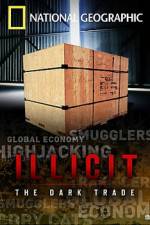 Watch Illicit: The Dark Trade Vumoo