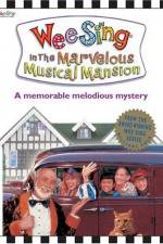 Watch Wee Sing in the Marvelous Musical Mansion Vumoo