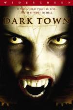 Watch Dark Town Vumoo