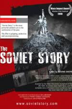 Watch The Soviet Story Vumoo