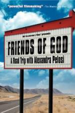 Watch Friends of God A Road Trip with Alexandra Pelosi Vumoo