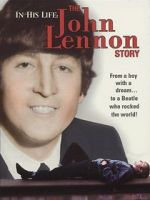 Watch In His Life: The John Lennon Story Vumoo