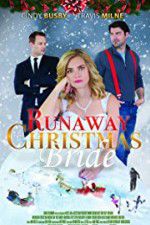 Watch Runaway Christmas Bride Vumoo