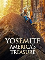 Watch Yosemite: America\'s Treasure Vumoo