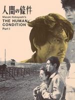 Watch The Human Condition I: No Greater Love Vumoo