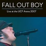 Watch Fall Out Boy: Live from UCF Arena Vumoo