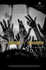 Watch From Durban to Tomorrow Vumoo
