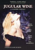 Watch Jugular Wine: A Vampire Odyssey Vumoo