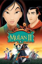 Watch Mulan 2: The Final War Vumoo