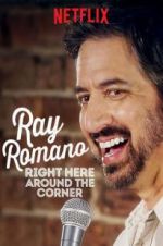 Watch Ray Romano: Right Here, Around the Corner Vumoo