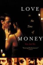 Watch Love in the Time of Money Vumoo