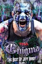 Watch TNA Enigma The Best of Jeff Hardy Volume 2 Vumoo