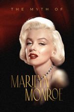 Watch The Myth of Marilyn Monroe Vumoo