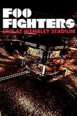 Watch Foo Fighters: Live at Wembley Stadium Vumoo