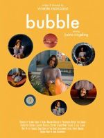 Watch Bubble (Short 2019) Vumoo