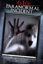 Watch 616: Paranormal Incident Vumoo