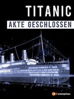 Watch Titanic\'s Final Mystery Vumoo