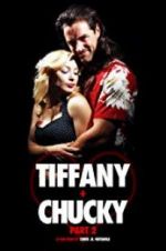 Watch Tiffany + Chucky Part 2 Vumoo