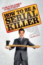 Watch How to Be a Serial Killer Vumoo