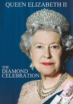 Watch Queen Elizabeth II - The Diamond Celebration Vumoo