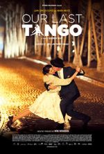Watch Our Last Tango Vumoo