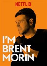 Watch Brent Morin: I\'m Brent Morin Vumoo