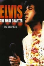 Watch Elvis The Final Chapter Vumoo