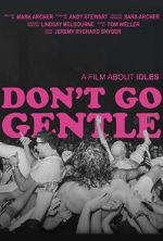 Watch Don\'t Go Gentle: A Film About IDLES Vumoo