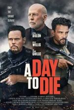 Watch A Day to Die Vumoo