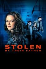 Watch Stolen by Their Father Vumoo